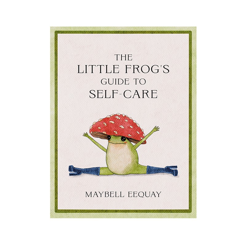 The Little Frog’s Guide to Self-Care